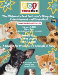 Pet Expo MKE  Saturday Feb 7th at State Fair Park!