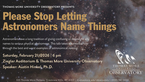 Thomas More Observatory Astronomy Public Lecture Series and Night Sky Viewing
