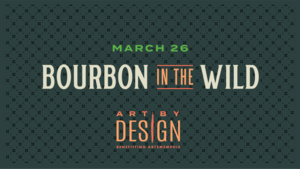Art by Design: Bourbon in the Wild