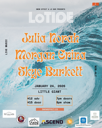 loTIDE, a sober concert, featuring Julia Norah, Morgan Erina, & Skye Burkett
