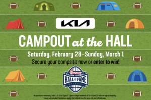 DEADLINE - Kia Campout at the Hall of Fame