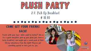 Plush Party: Breakfast, Pickup And Storytime