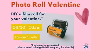 Photo Roll Valentine (Registration Requested)