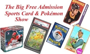 Big Free Admission Sport Card & Pokemon Show