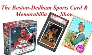 Boston-Dedham Sports Card & Memorabilia Show