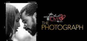 Black Love Series: The Photograph (2020)