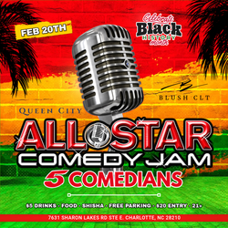 Black History Month: Charlotte All-Star Comedy Jam