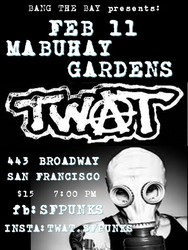 Bang the Bay presents: TWAT (and others)