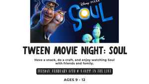 Tween Tuesday Movie Night: Soul