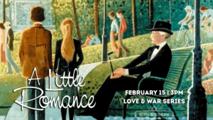 A LITTLE ROMANCE at the North Bend Theatre