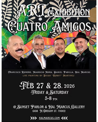 Cuatro Amigos Art Exhibition