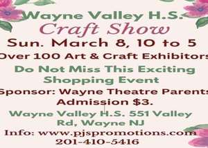 Wayne Valley H.S. Craft Show, Sun. March 8, Over 100 Exhibitors