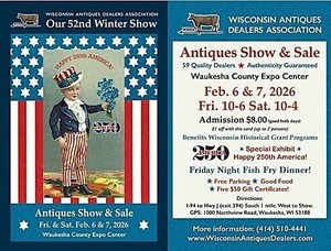 52nd Winter Wisconsin Antiques Dealers Assoc. Show and Sale