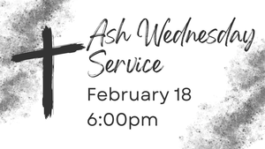Ash Wednesday Service