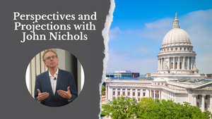 Perspectives and Projections with John Nichols