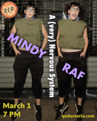 A (very) Nervous System- Mindy Raf stand up hour