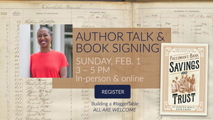 Black History Month Book Talk: The Rise and Betrayal of the Freedman's Bank