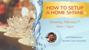 How to Set up a Home Shrine (For Meditation Practice)