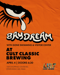 Bay Dream // Gone Swimming // Visitor Center LIVE at Cult