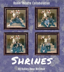 Shrines- An Original Dark Comedy of Family, Secrets, and Cake