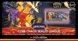 Lorcana League & Core Chaos Sealed Tournament