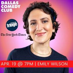 Dallas Comedy Club Presents: Emily Wilson