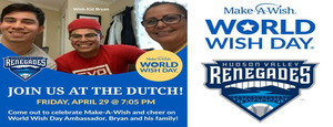 Make-A-Wish HV World Wish Day Celebration with Hudson Valley Renegades