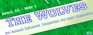 Final Weekend of "The Wolves," by Sarah DeLappe, presented by Groove Theatre Company