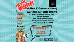 Nerd Night with Coffee 'N Comics at Reno Public Market