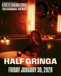 An Evening with Half Gringa