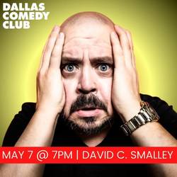 Dallas Comedy Club Presents: David C. Smalley