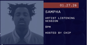1/27 – Artist Listening Session: Sampha