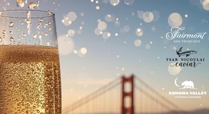 Sonoma Sparkles at the Fairmont San Francisco