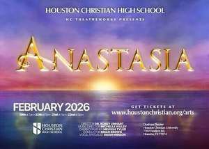 Anastasia by Houston Christian High School