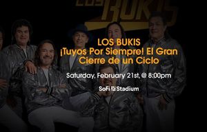 LOS BUKIS ¡Tuyos Por Siempre Tickets 2026