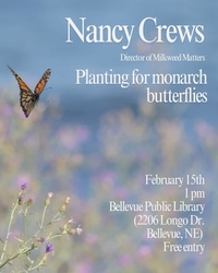 Native Gardening 101: Planting For Monarch Butterflies with Nancy Crews