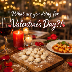 Valentines Day Gnocchi Making Class and Dinner