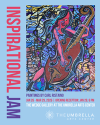 Inspirational Jam: Paintings by Carl Ristaino