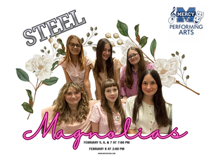 Mercy Academy Theatre program presents ‘Steel Magnolias’