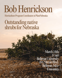 Native Gardening 101: Outstanding Native Shrubs for Nebraska Landscapes with Bob Henrickson