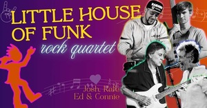 Little House of Funk, Rock Edition