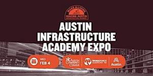 Austin Infrastructure Academy Expo