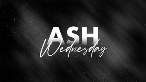 Ash Wednesday Service