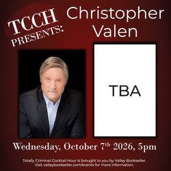 Totally Criminal Cocktail Hour featuring Christopher Valen