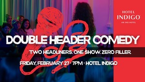 Double Header Comedy