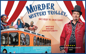 Murder Mystery Trolley: Who Killed The Circus Queen?