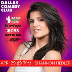Dallas Comedy Club Presents: Shannon Fiedler