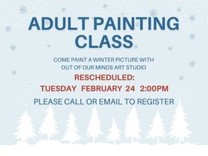 Rescheduled: Adult Painting Class