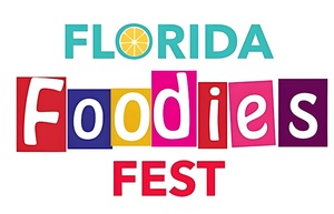 Florida Foodies Fest (APRIL)