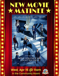 New Movie Matinee: Now You See Me...